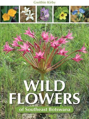 cover image of Wild Flowers of Southeast Botswana